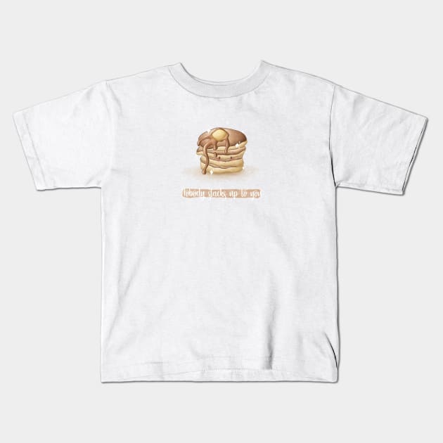 nobody stacks up to you pancake pun Kids T-Shirt by Mydrawingsz